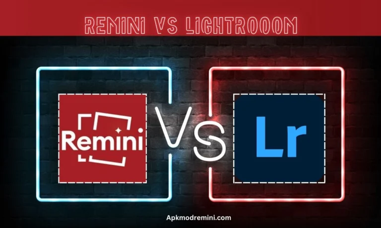 Remini vs Adobe Lightroom latest comparison in 2024