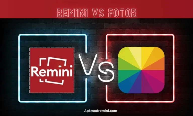 Remini vs Fotor